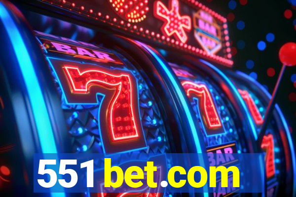 551 bet.com